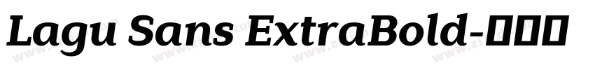 Lagu Sans ExtraBold字体转换